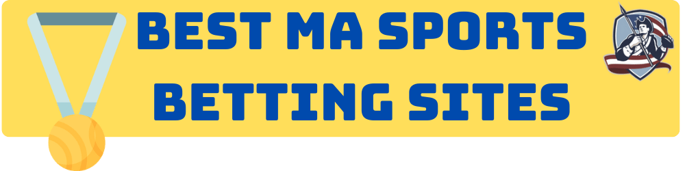 Best MA Sports Betting Sites